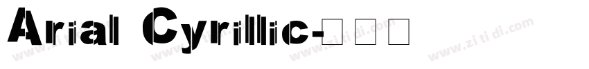 Arial Cyrillic字体转换